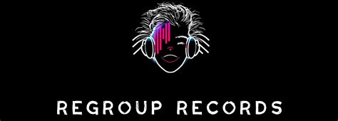 Regroup Records Official Homepage Regroup Music