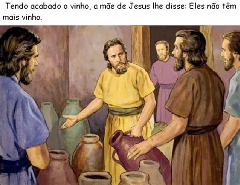 BLOG DA TIA CAROL Jesus Transforma a Água em Vinho Visuais