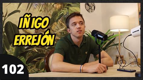 Iñigo Errejón 102 Candidato por Sumar Lo que pasó en Podemos Sus