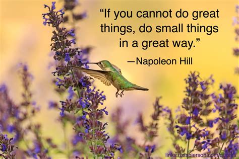 If You Cannot Do Great Things Do Small Things In A Great Way