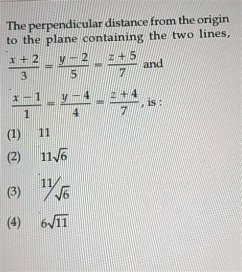 The Perpendicular Distance From The Origin To The Plane Containing