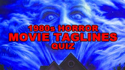 Guess The Films From These 80s Horror Movie Taglines – Page 3