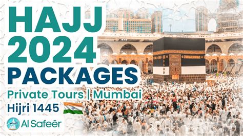 Best Haj Tour Packages From India Private Hajj Tour Package Haj