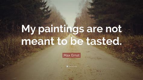 Max Ernst Quotes (16 wallpapers) - Quotefancy