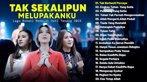 Lagu Rohani Putri Siagian Melitha Sidabutar Yanti Sitohang Full