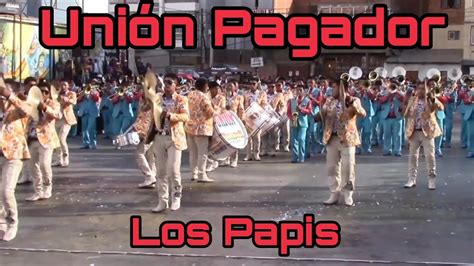 Banda Union Pagador Los Papis Vi Festival Coreografiaco De Bandas Oruro