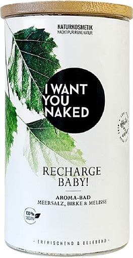 I Want You Naked Recharge Baby Aroma Bad 白樺バーム アロマバス Makeup jp