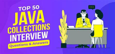 Top 50 Java Collections Interview Questions And Answers