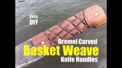 How To Carve Wood Basket Weave Knife Handles With A Dremel Grinder