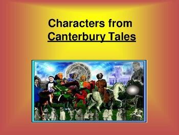 Canterbury Tales Characters / A Guide to Study the Characters of the Tales