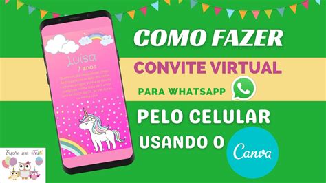 Como Fazer Um Convite Virtual Para O WhatsApp Pelo CANVA Convite