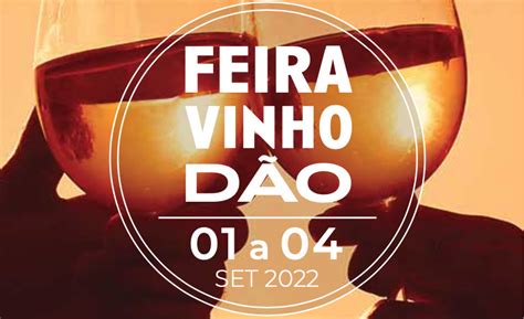 Feira do Vinho do Dão é em Nelas Grandes Escolhas