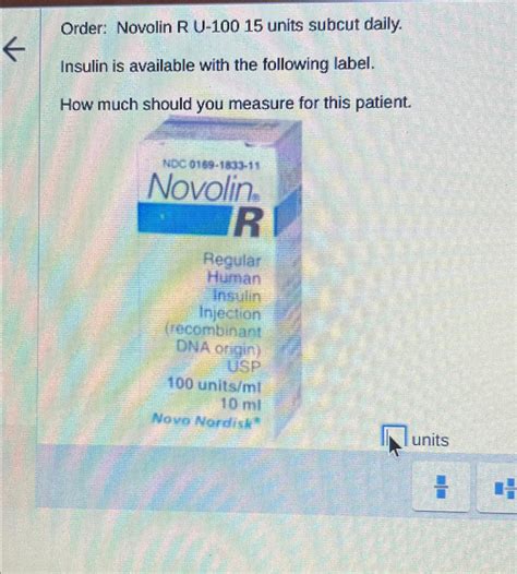 Solved Order Novolin R U 100 15 ﻿units Subcut Dailysulin