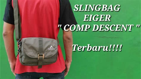 Bongkar Review Tas Selempang Slingbag Eiger Terbaru 2019 Youtube