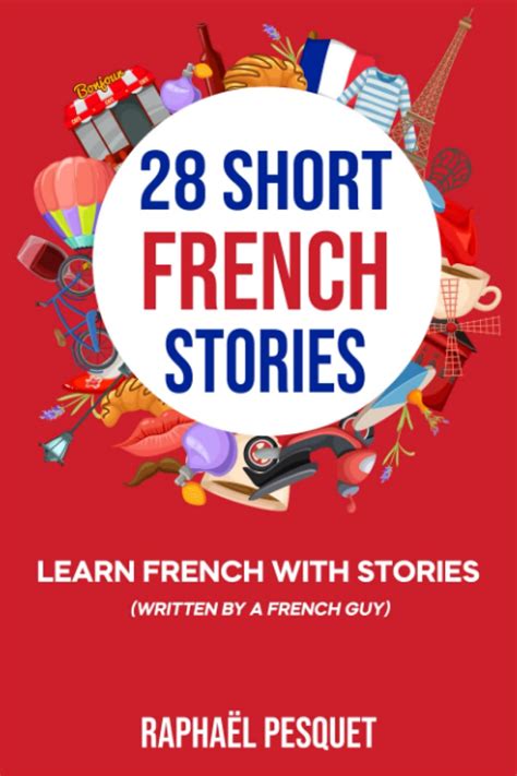 Short French Stories The Best Way To Learn French While Having Fun