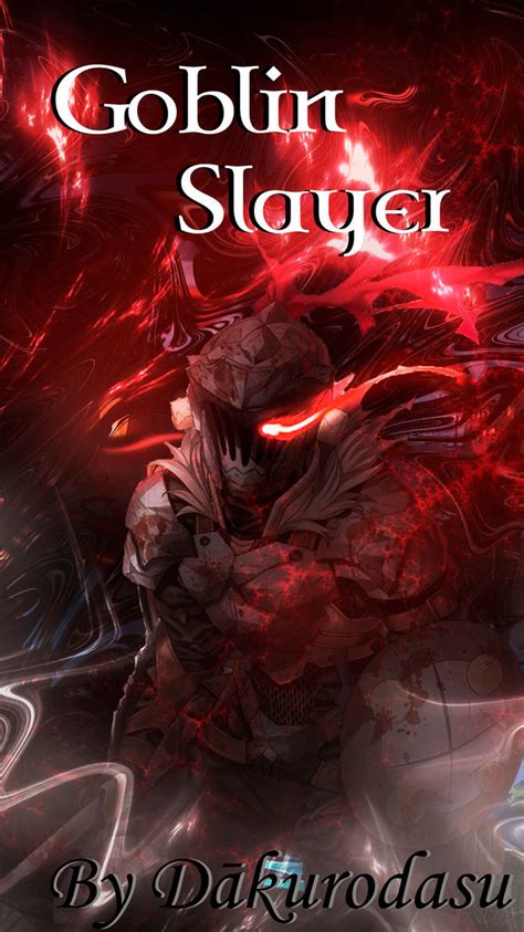 Goblin Slayer Wallpaper Hd By Rgt Oppai On Deviantart