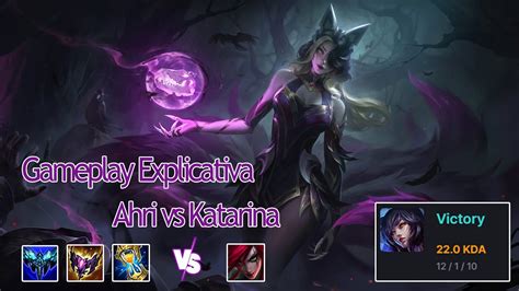 Gameplay Explicativo Ahri Vs Katarina YouTube