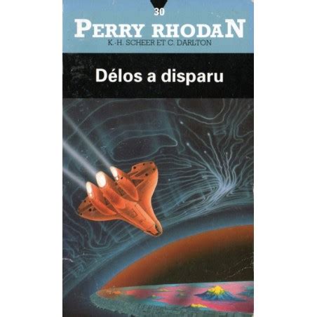 Perry Rhodan n 30 Délos a disparu K H Scheer Clark Darlton