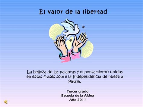 El Valor De La Libertad