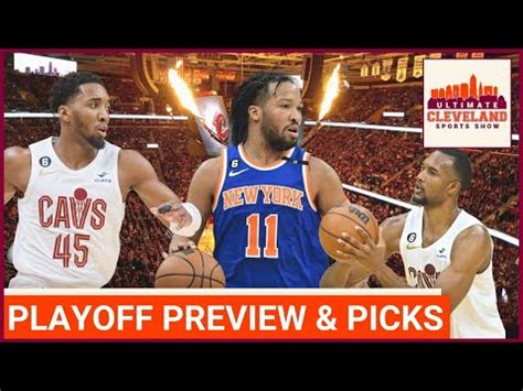 Cleveland Cavaliers Vs New York Knicks PLAYOFF PREVIEW Can Donovan