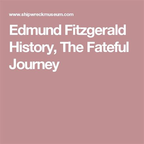 The Cover Of Edmund Fitzgeralds Book History The Fateful Journey