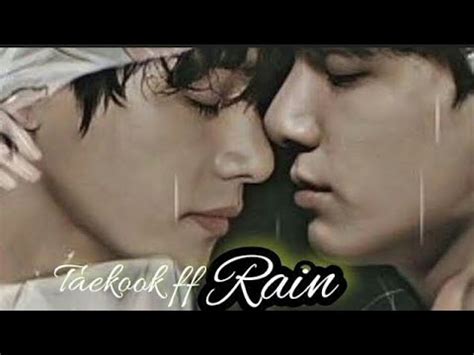 The Rain Taekook Oneshot Special Ff Vkook Ff Jungkook Taehyung Bts Ff