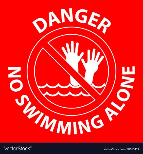 Pool Safety Sign Danger No Swimming Alone Vector Image