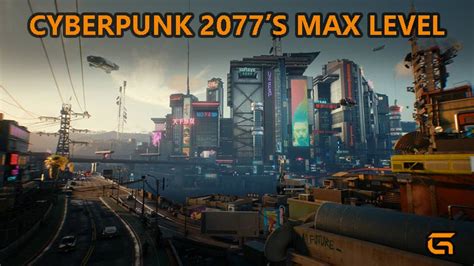 Cyberpunk Max Level Cap V Character Levelling Tips Cp 2077