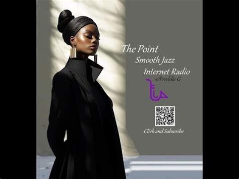 The Point Smooth Jazz Internet Radio 02.07.24 - YouTube Music