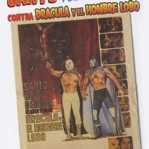 Santo Blue Demon Vs Dracula The Wolfman Rotten Tomatoes