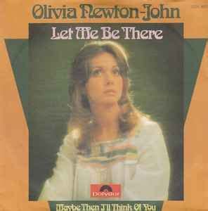 Olivia Newton-John - Let Me Be There | Releases | Discogs