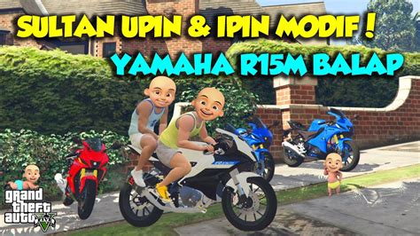 Sultan Upin Ipin Modif Yamaha R M Balap Yamaha R Akang Mv Ciamik