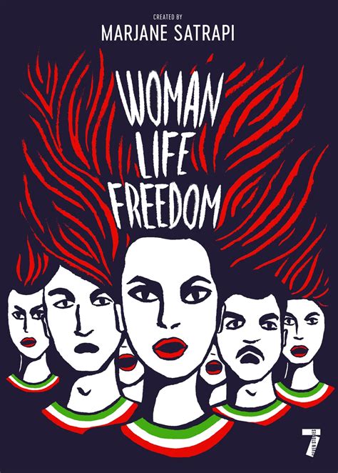 Woman, Life, Freedom by Marjane Satrapi