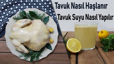 T M P F Noktalari Le Tavuk Nasil Ha Lanir Tavuk Suyu Nasil