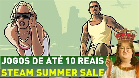 Melhores Jogos Baratos Por Menos De Reais Na Steam Summer Sale