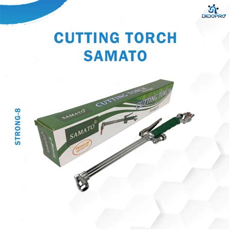 Cutting Torch Strong Samato Brander Las Blander Blender Potong