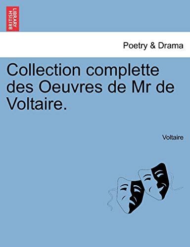 Collection Complette Des Oeuvres De Mr De Voltaire By Voltaire Goodreads