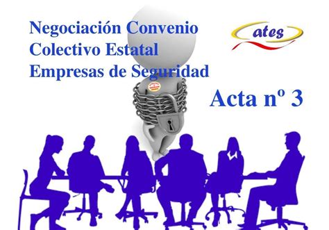 Acta nº 3 de la negociación del Convenio Colectivo Estatal de Seguridad