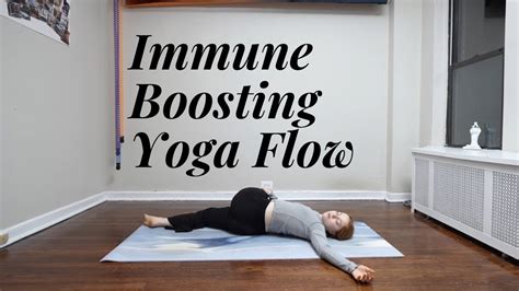 Immune Boosting Yoga Flow YouTube