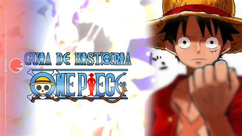 GUIA DE HISTÓRIA ONE PIECE Até o episódio 890 e capítulo 909