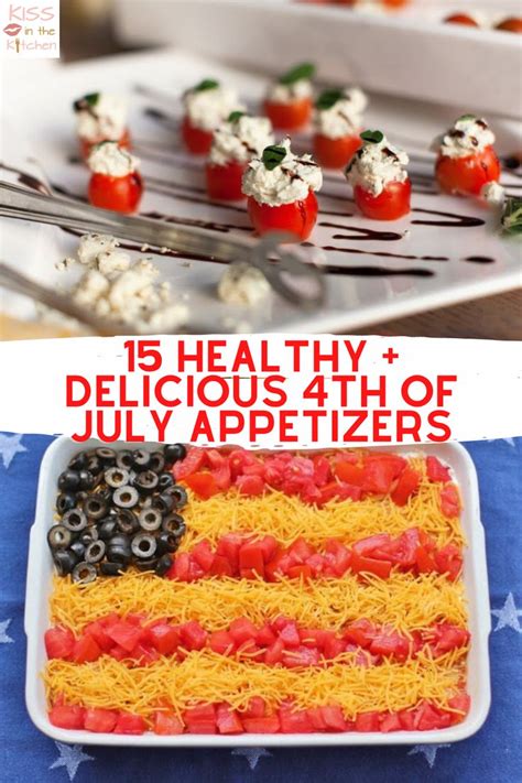 15 Healthy And Delicious 4th Of July Appetizers Fourth Of July Food