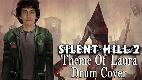 Silent Hill 2 Theme Of Laura Drum Cover YouTube