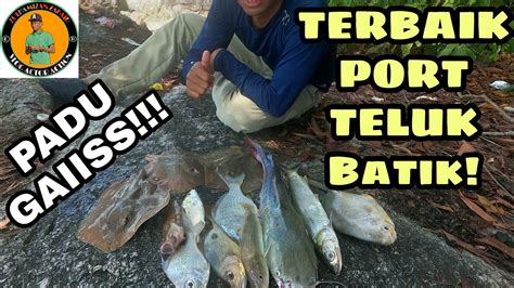 Mancing Dekat Pantai Teluk Batik Port Tersembunyi Lumut Telukbatik