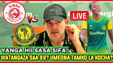 Live KIMEUMANA HUKO YANGA WAMESHINDIKANA WATOA SAA 96 SIMBA VS