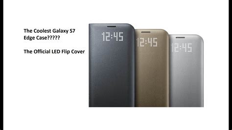 Official Led Flip Case For The Samsung Galaxy S Edge Case Review Youtube