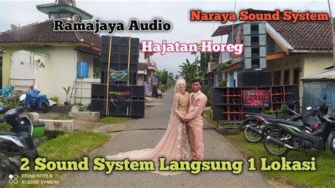 Hajatan Horeg 2 Sound System Cek Sound Bersama Di 1 Lokasi Ramajaya