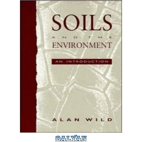 خرید و قیمت دانلود کتاب Soils And The Environment ترب