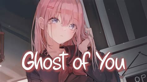 Hour Nightcore Ghost Of You Mimi Webb Lyrics Youtube