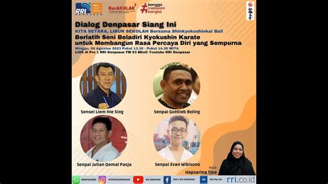 Dialog Denpasar Siang Ini Berlatih Seni Beladiri Kyokushin Karate