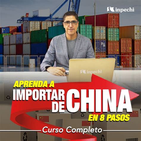 Aprende A Importar De China En Pasos Curso Completo Cesar